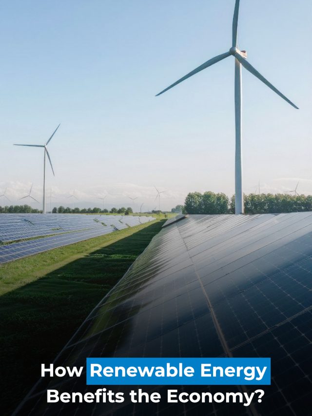 How Renewable Energy Benefits the Economy?
